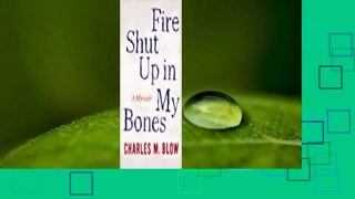 Fire Shut Up in My Bones  Review