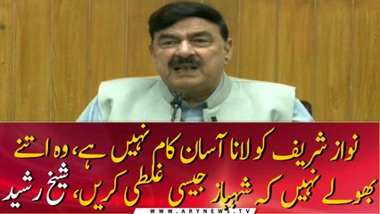 Bringing Nawaz Sharif is not an easy task, Sheikh Rasheed