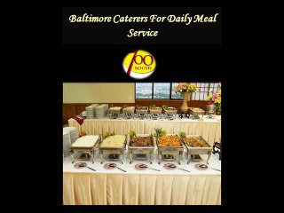 Baltimore Caterers For Daily Meal Service