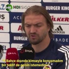 Caner Erkin: "Fenerbahçe dışında kimseyle konuşmadım bir teklif de gelsin istemedim"