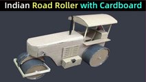 Indian Road Roller Making | How to Make Road Roller with Cardboard | Cardboard Crafts Ideas | DIY Road Roller