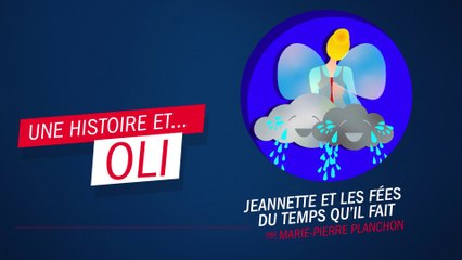 'Jeannette et les fées du temps qu’il fait' de Marie-Pierre Planchon