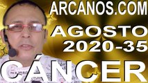 CANCER AGOSTO 2020 ARCANOS.COM - Horóscopo 23 al 29 de agosto de 2020 - Semana 35