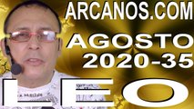 LEO AGOSTO 2020 ARCANOS.COM - Horóscopo 23 al 29 de agosto de 2020 - Semana 35