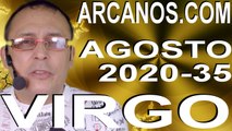 VIRGO AGOSTO 2020 ARCANOS.COM - Horóscopo 23 al 29 de agosto de 2020 - Semana 35