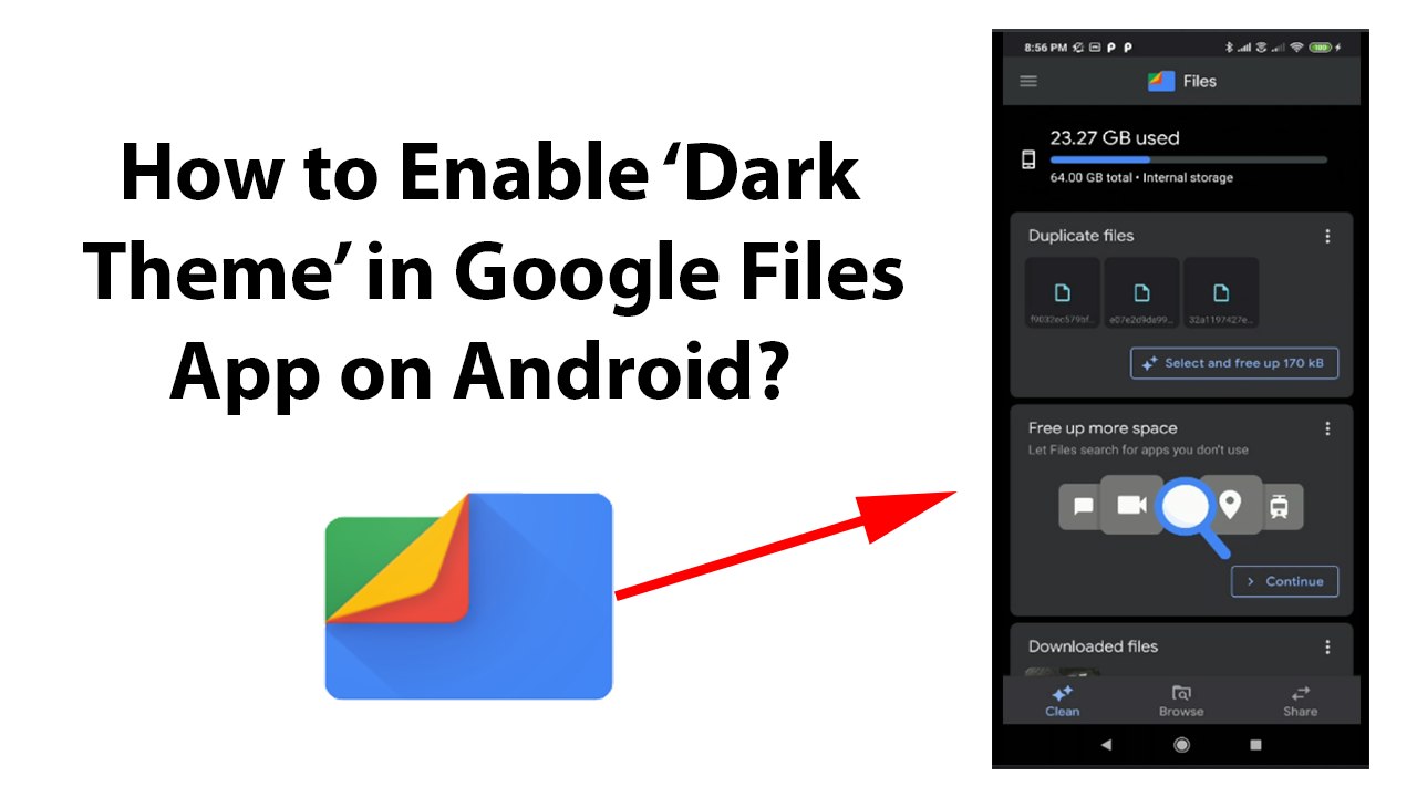 How to Enable Dark Theme in Google Files App on Android?