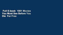 Full E-book  1001 Movies You Must See Before You Die  For Free