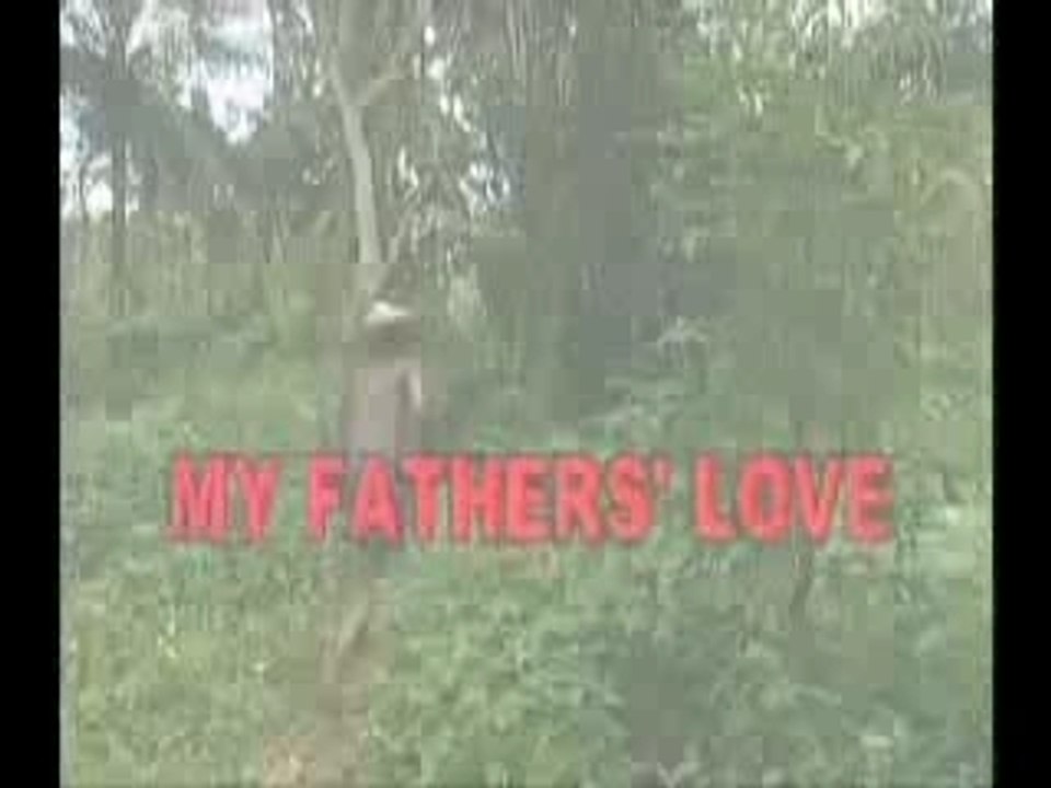 My Father's Love Trailer