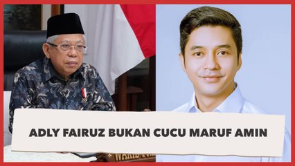 Ternyata Adly Fairuz Bukan Cucu Maruf Amin