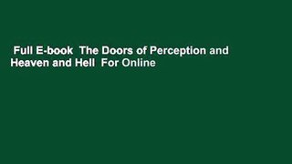 Full E-book  The Doors of Perception and Heaven and Hell  For Online