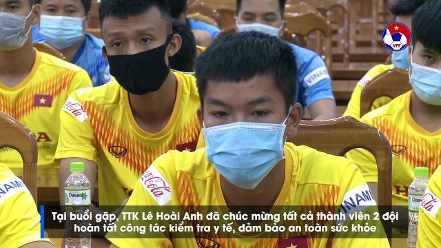 Lãnh đạo VFF gặp gỡ, động viên đội tuyển U22 Quốc gia và U19 Quốc gia | VFF Channel