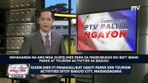 #PTVBalitaNgayon: Guidelines iti panakailukat dagiti parke ken tourism activities ditoy Baguio City, maisagsagana