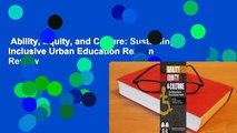 Ability, Equity, and Culture: Sustaining Inclusive Urban Education Reform  Review