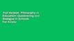Full Version  Philosophy in Education: Questioning and Dialogue in Schools  For Kindle