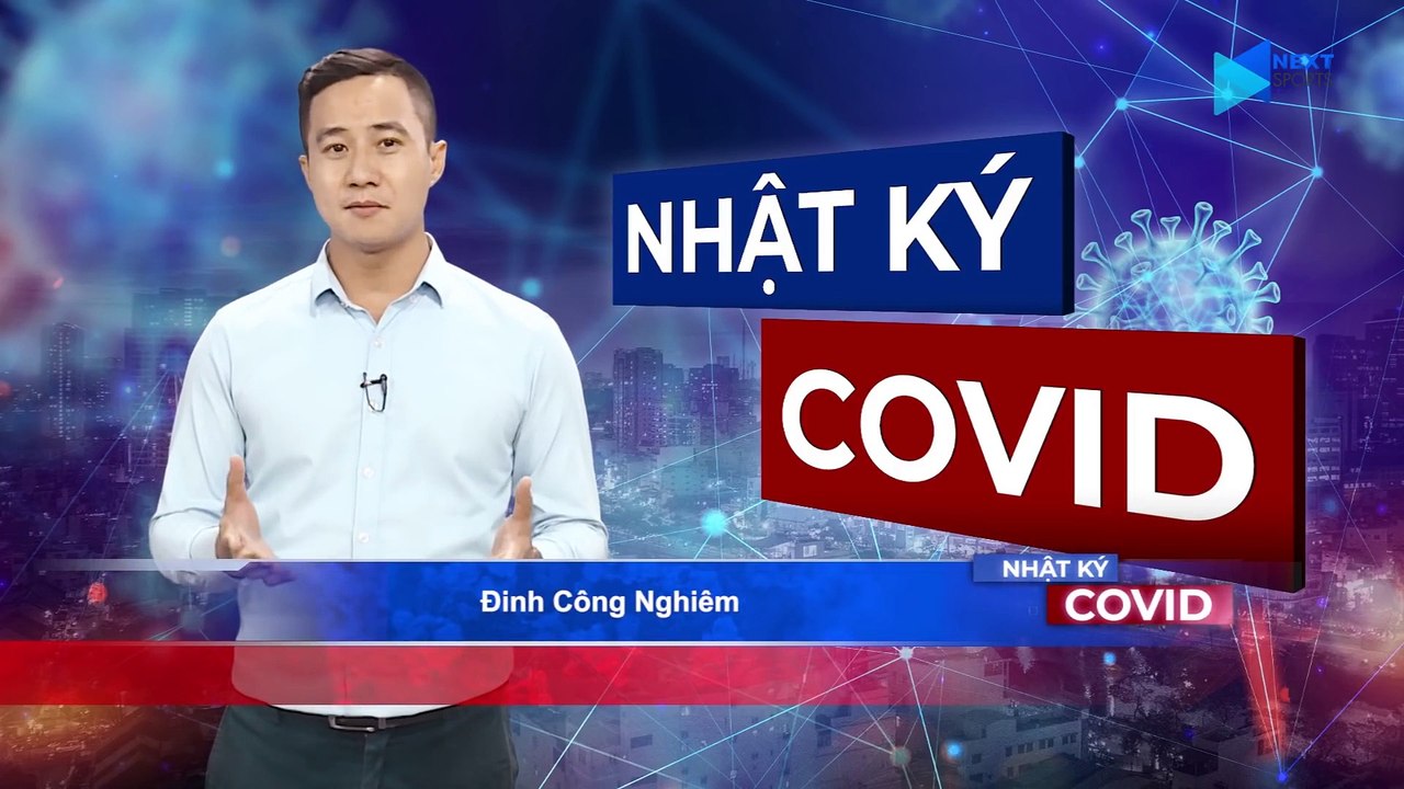 Tin tức COVID-19 hôm nay 20-8- Rút BN994 ra khỏi danh sách bị nhiễm SARS-CoV-2 - NEXT SPORTS