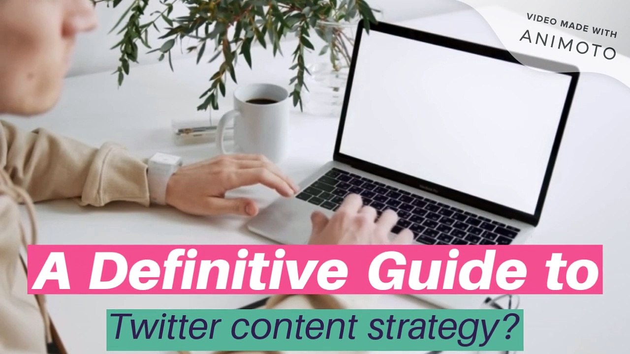 A_Definitive_Guide_to_Twitter_content_strategy_2020