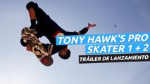 Tráiler de lanzamiento de Tony Hawk's Pro Skater 1 + 2