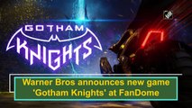 Warner Bros announces new game 'Gotham Knights' at FanDome