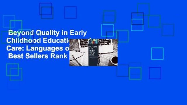 Beyond Quality in Early Childhood Education and Care: Languages of Evaluation Best Sellers Rank
