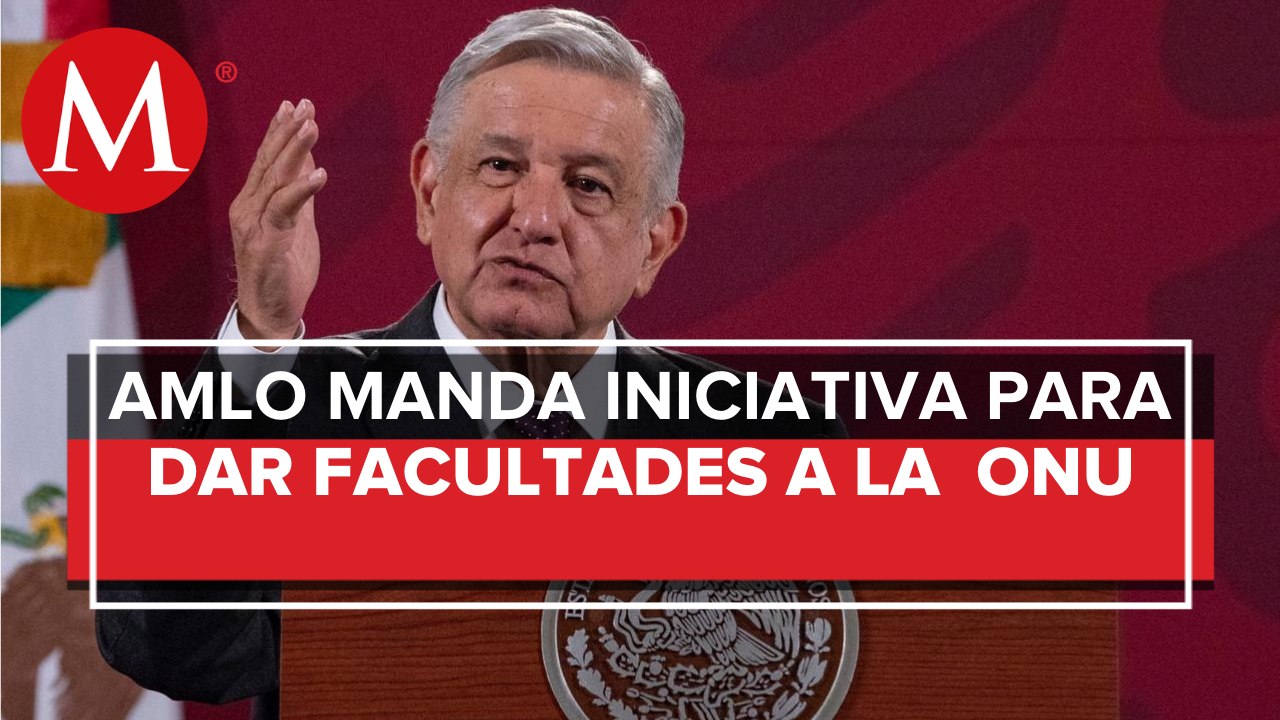ONU podrá intervenir en casos de desaparición forzada en México: AMLO