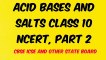 ACID BASES AND SALTS CLASS 10 NCERT PART 2