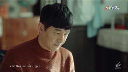 Vinh Hoa Lạc Lối - Tập 13 - Lồng Tiếng Hay - Phim Hoa Ngữ
