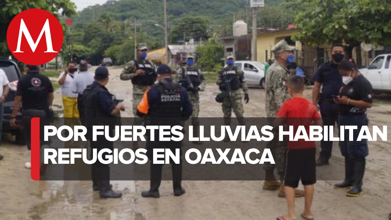 Habilitan refugios en Oaxaca para afectados por las lluvias