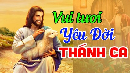 THÁNH CA VUI TƯƠI NGHE BUỔI SÁNG CỰC HAY - Nhạc Thánh Ca Nghe Mãi Không Chán 2020
