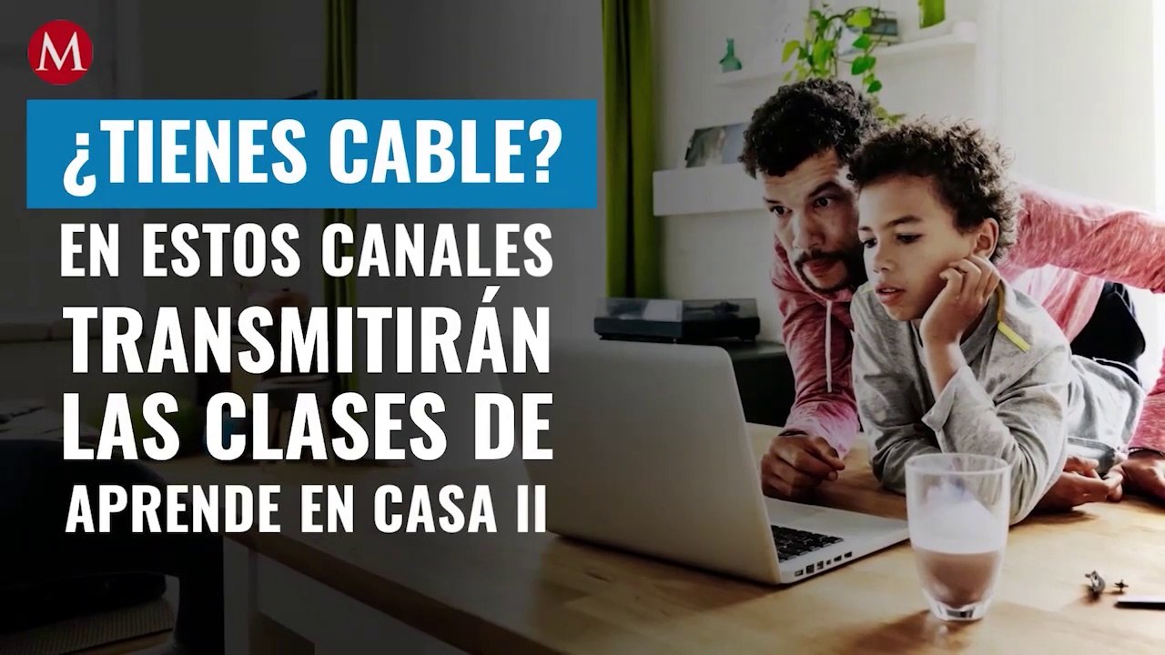 ¿Tienes cable? En estos canales transmitirán las clases de Aprende en Casa II