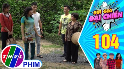 Sui gia đại chiến - Tập 104[2]: Bà Năm Sa và bà Minh Châu "dĩ hòa vi quý" vì "đại cuộc"