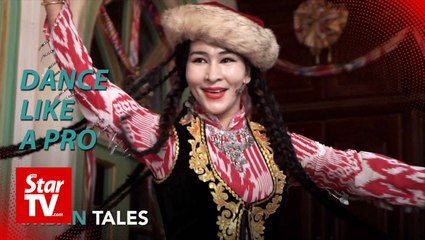 Urban Tales: Dance like a pro in Xinjiang