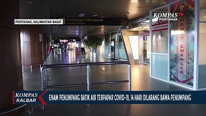 Penumpang Positif Covid-19, Dishub Kalbar Larang Batik Air Bawa Penumpang selama 14 Hari