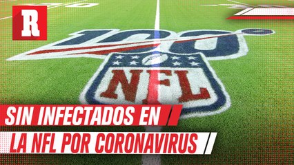 Sin jugadores infectados por coronavirus en la NFL de 12 al 20 de agosto