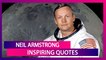 Neil Armstrong Death Anniversary: Inspiring Quotes by The First Man to Step on The Moon