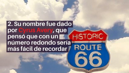 8 datos que desconocías de la Ruta 66