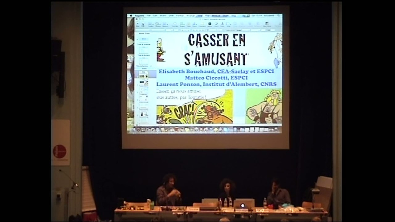 Casser en s'amusant