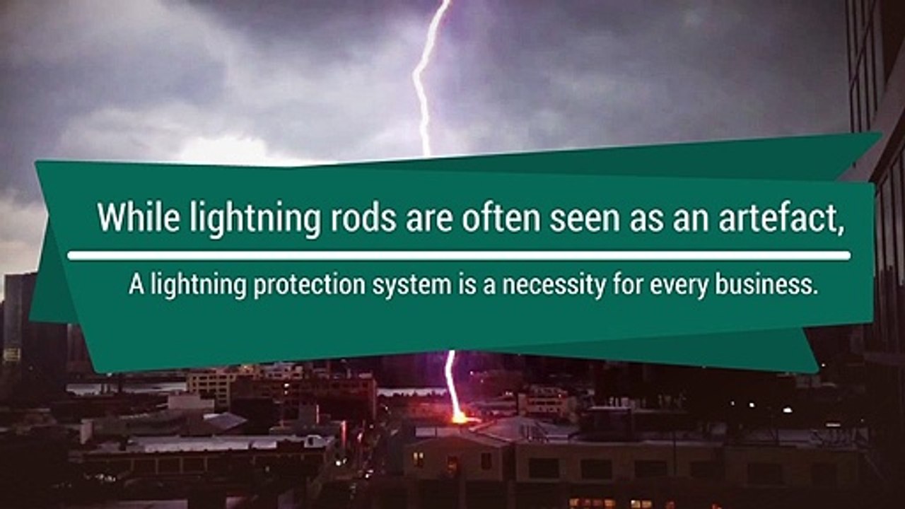 Lightning Protection System – not an Artefact, but a Necessity