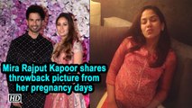 Mira Rajput Kapoor shares throwback picture from her pregnancy days