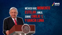 México vive momento estelar  AMLO, sobre Emilio ‘L’ y García Luna