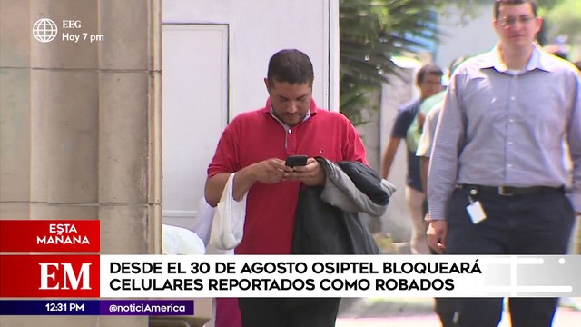 Desde el 30 de agosto OSIPTEL bloqueará celulares reportados como robados | Edición Mediodía (HOY)