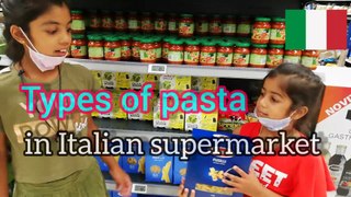 Types of pasta in italian supermarket | Tipi di pasta nel supermarcato Italiano |SOFI and OLI