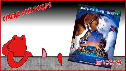 Cinéma d'un Poulpe - Comme chiens et chats (Encore)