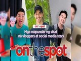 On the Spot: Mga naipundar ng sikat na vloggers at social media stars