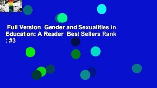 Full Version  Gender and Sexualities in Education: A Reader  Best Sellers Rank : #3