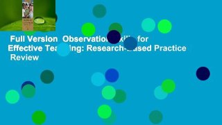 Full Version  Observation Skills for Effective Teaching: Research-Based Practice  Review