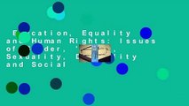Education, Equality and Human Rights: Issues of Gender, 'race', Sexuality, Disability and Social
