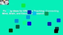 Five Big Ideas for Effective Teaching: Connecting Mind, Brain, and Education Research to