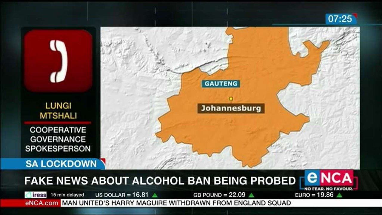 Fake news about alcohol ban being probed