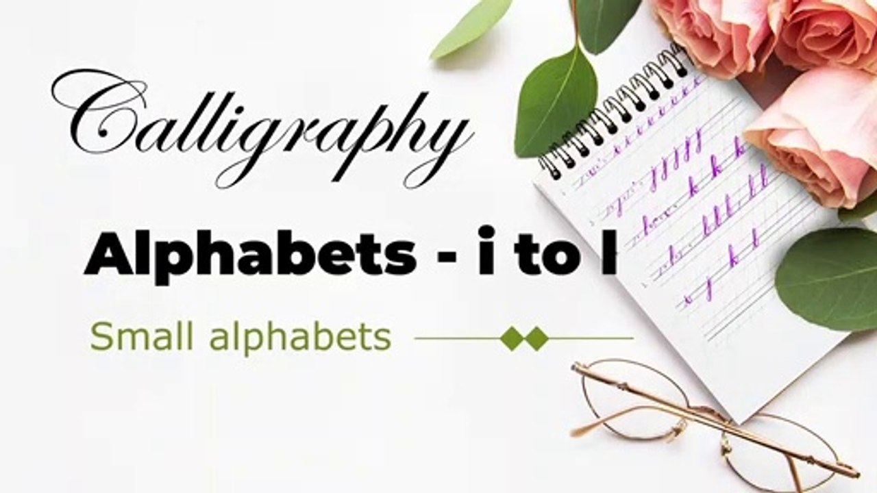 Calligraphy alphabets - small letters - i to l