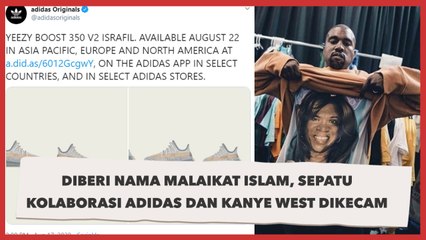 Pakai Nama Malaikat Islam, Sepatu Kolaborasi Adidas dan Kanye West Dikecam